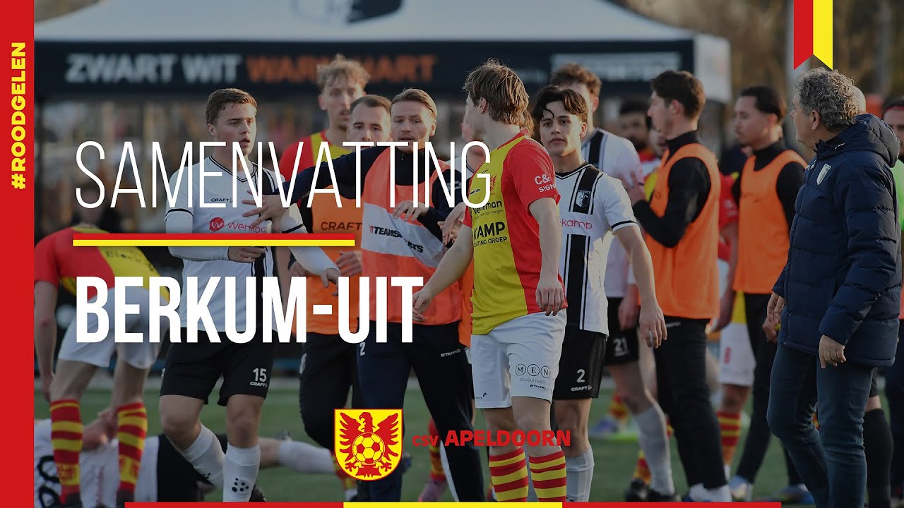 Samenvatting Berkum - csv Apeldoorn | 17 januari 2026