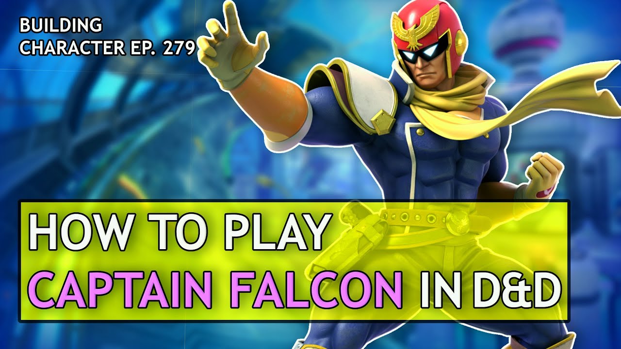 How to Play Captain Falcon in Dungeons & Dragons (Super Smash Bros Build for D&D 5e)