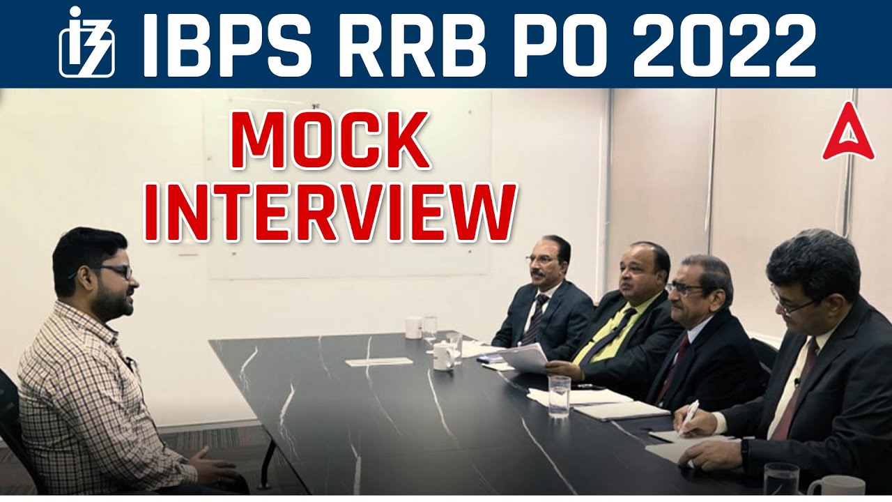 IBPS RRB PO MOCK INTERVIEW 2022 | Complete Information About Mock Interview
