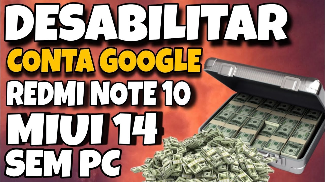 COMO DESBLOQUEAR CONTA GOOGLE  Redmi note 10 :  miui 14 sem usar YouTube  SEM PC
