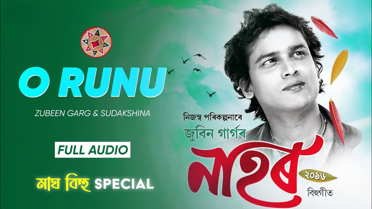 O Runu | Zubeen Garg | Superhit Assamese Bihu Song 2026