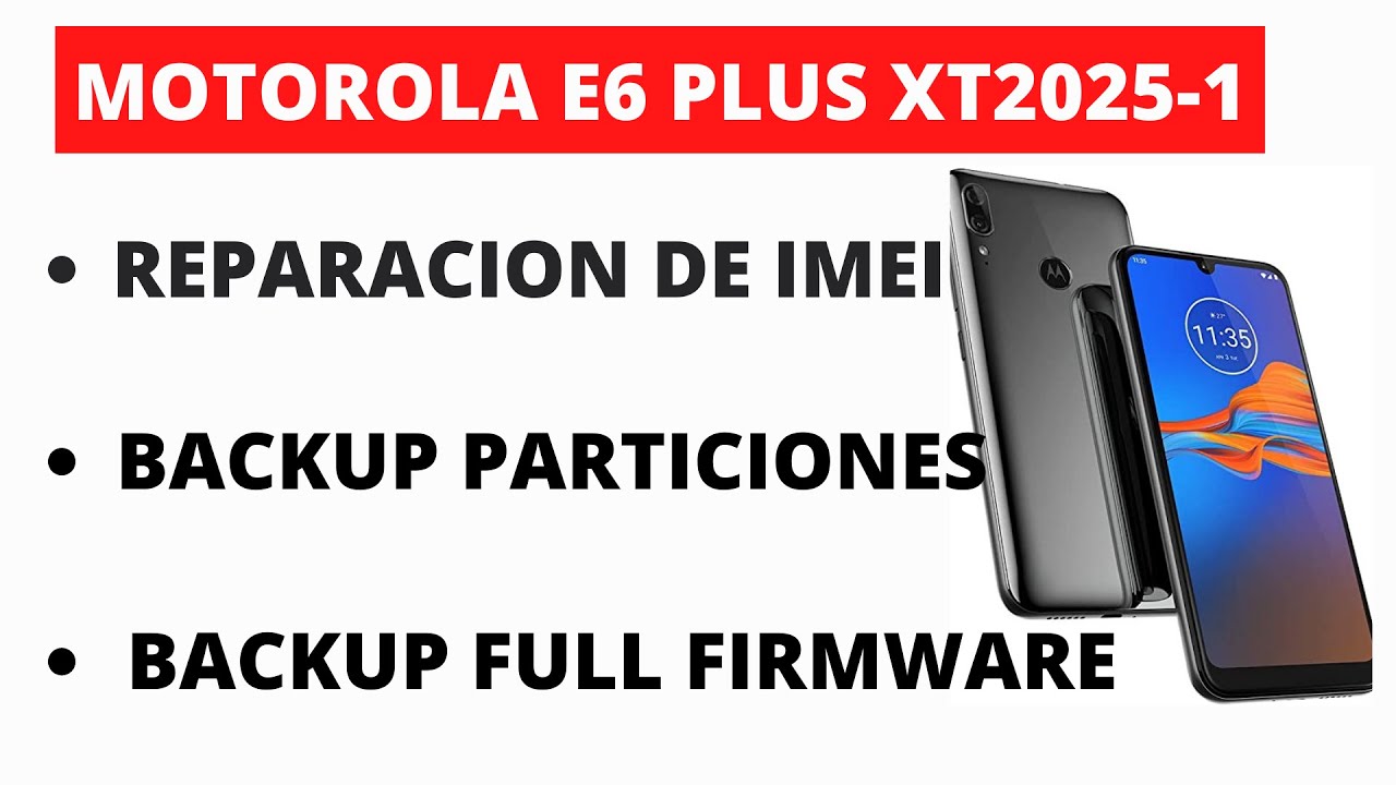MOTOROLA E6 PLUS XT2025-1 IMEI REPAIR, BACKUP PARTICIONES, BACKUP FULL FIRMWARE BY CHIMERA-TOOL✅✅