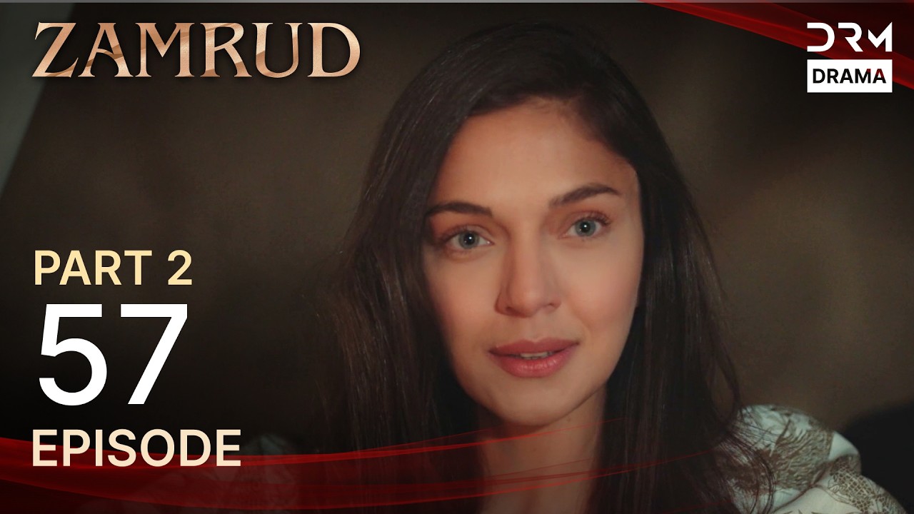 Zamrud | Episode 57 - Part 2 | The Phoenix Turkish Drama Urdu Dubbed | UE1O