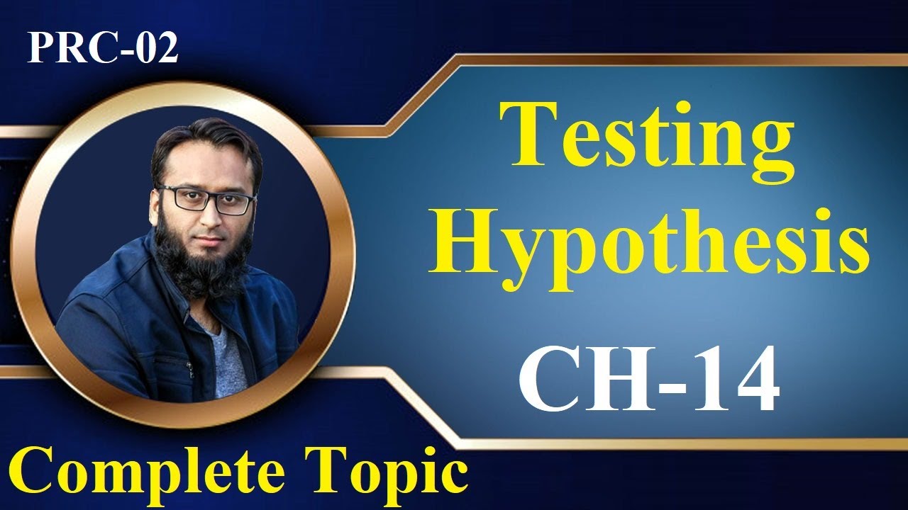 PRC-02 l QM l CH-14 l Testing Hypothesis l (#HM #Hasnan) Complete Topic