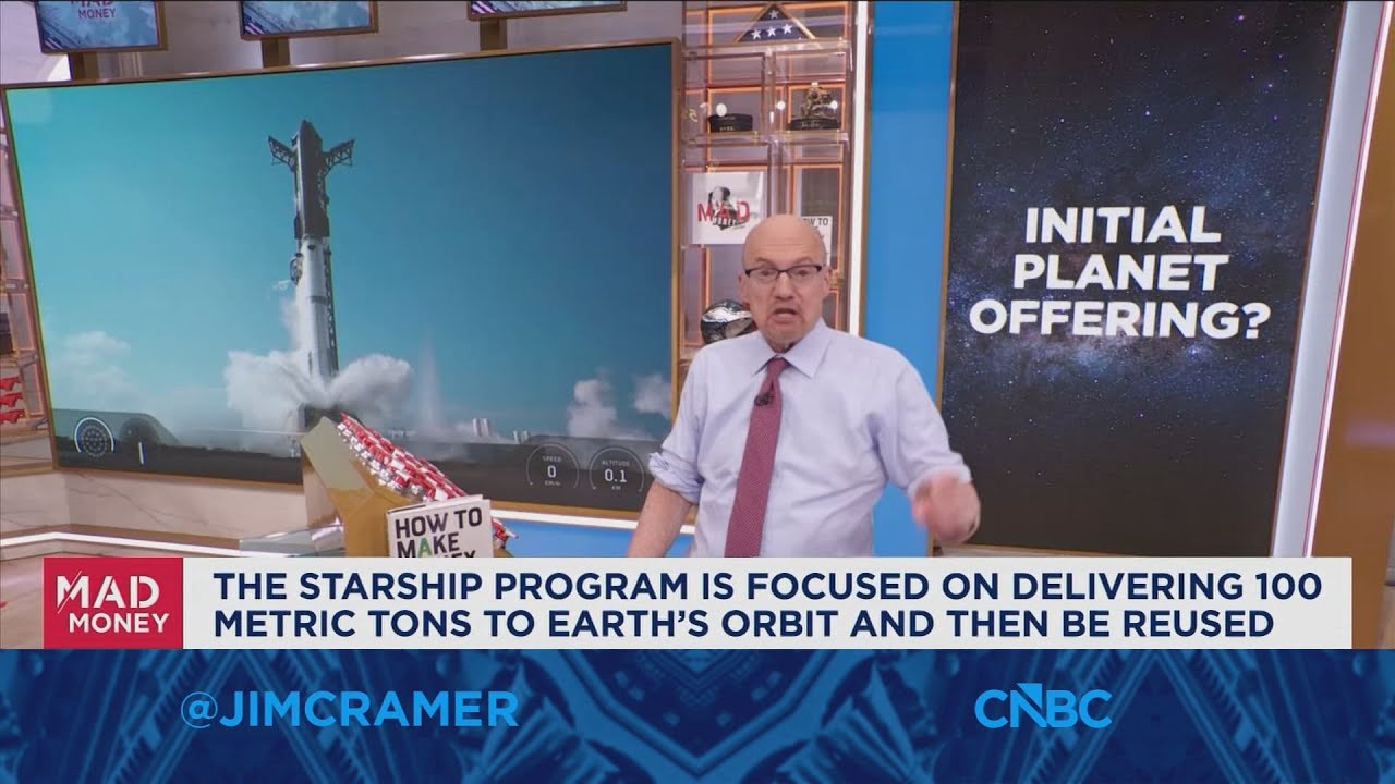 Джим Крамер анализирует цифры, стоящие за оценкой стоимости SpaceX