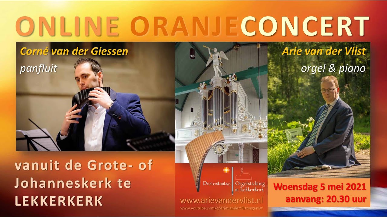 Oranjeconcert Lekkerkerk 5 mei 2021 | panfluit / orgel / vleugel