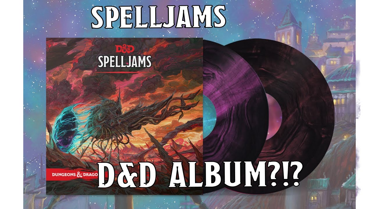 Spelljams! D&D Spelljammer Album & Vinyl! | Nerd Immersion
