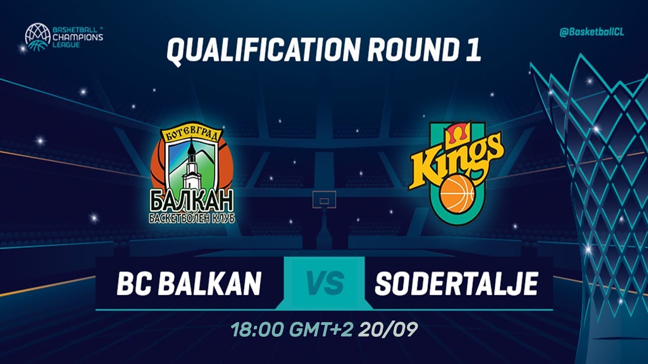 BC Balkan v S&ouml;dert&auml;lje Kings - Qual. Rd. 1 - Full Game - Basketball Champions League 2019-20
