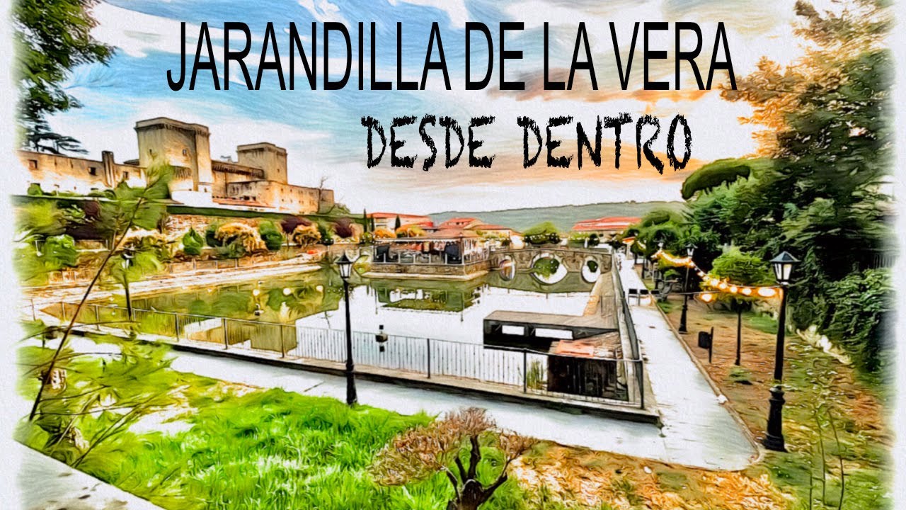 Jarandilla de la Vera desde dentro