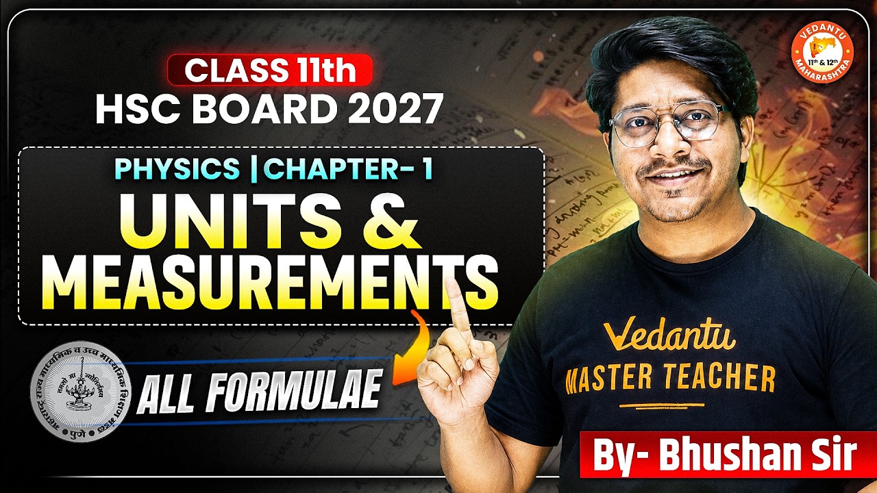 Units and Measurements - All Formulae | Class 11th Physics Chapter 1 | HSC Board | Bhushan Sir