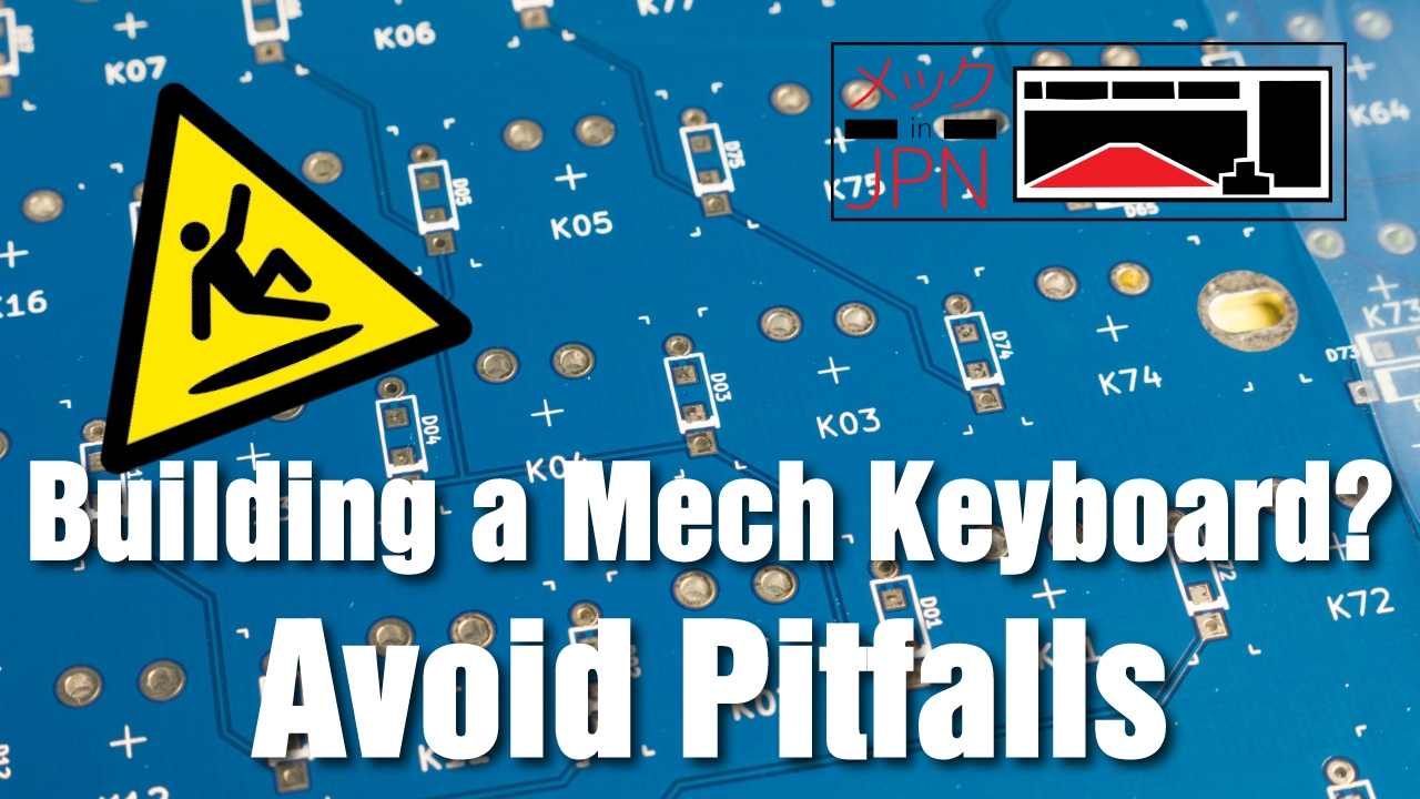 Building a Keyboard & Avoiding Frustration