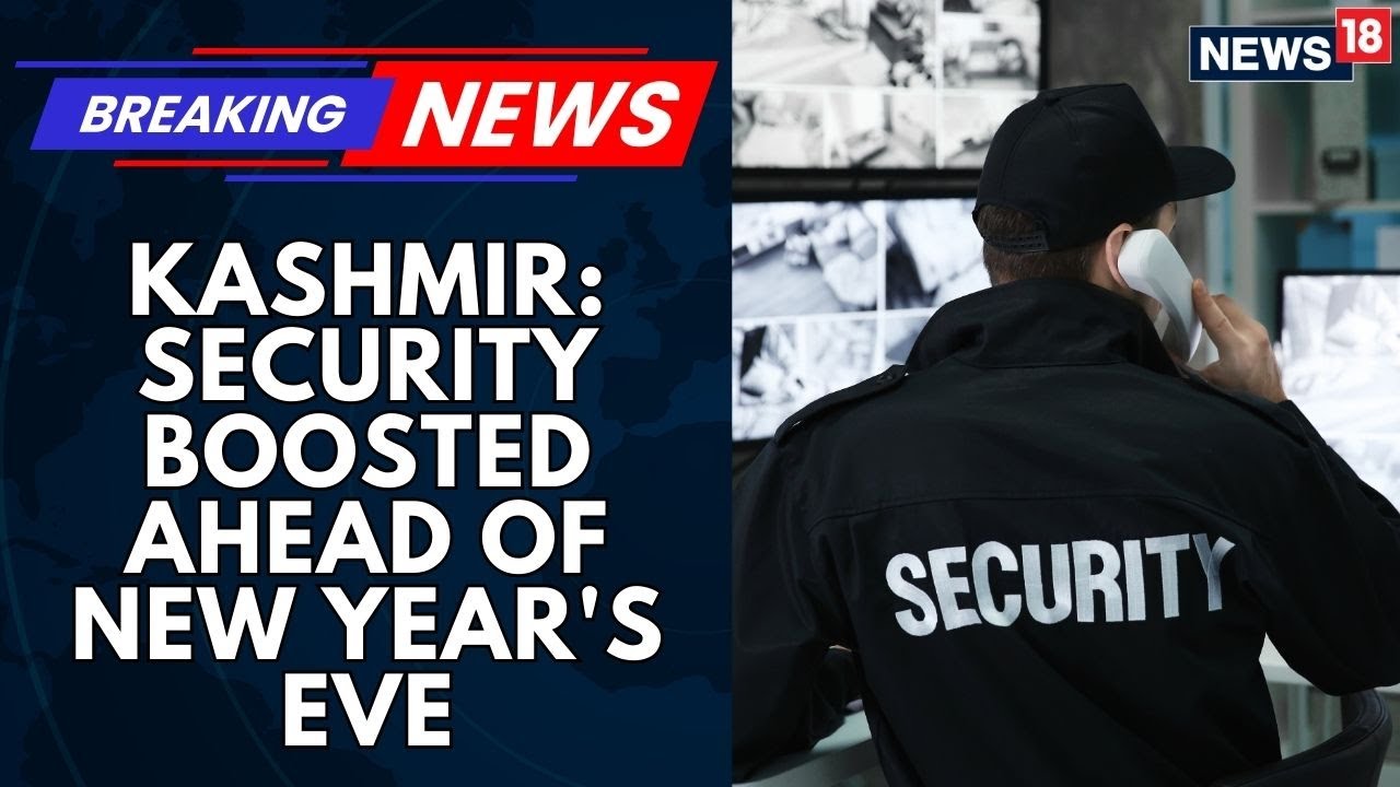 J&K News Today | Security Heightened In Kashmir Ahead Of New Years | News18 Breaking