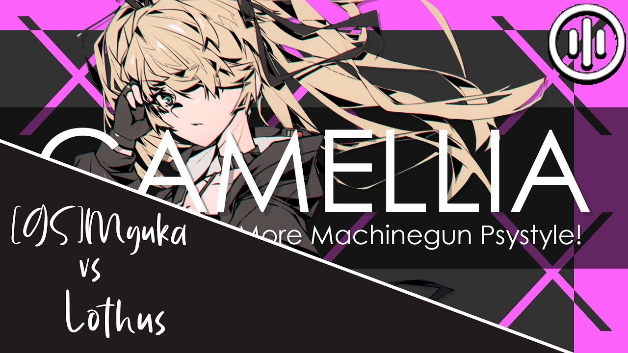 [osu!mania] [GS]Myuka vs Lothus // Camellia - We Could Get More Machinegun Psystyle