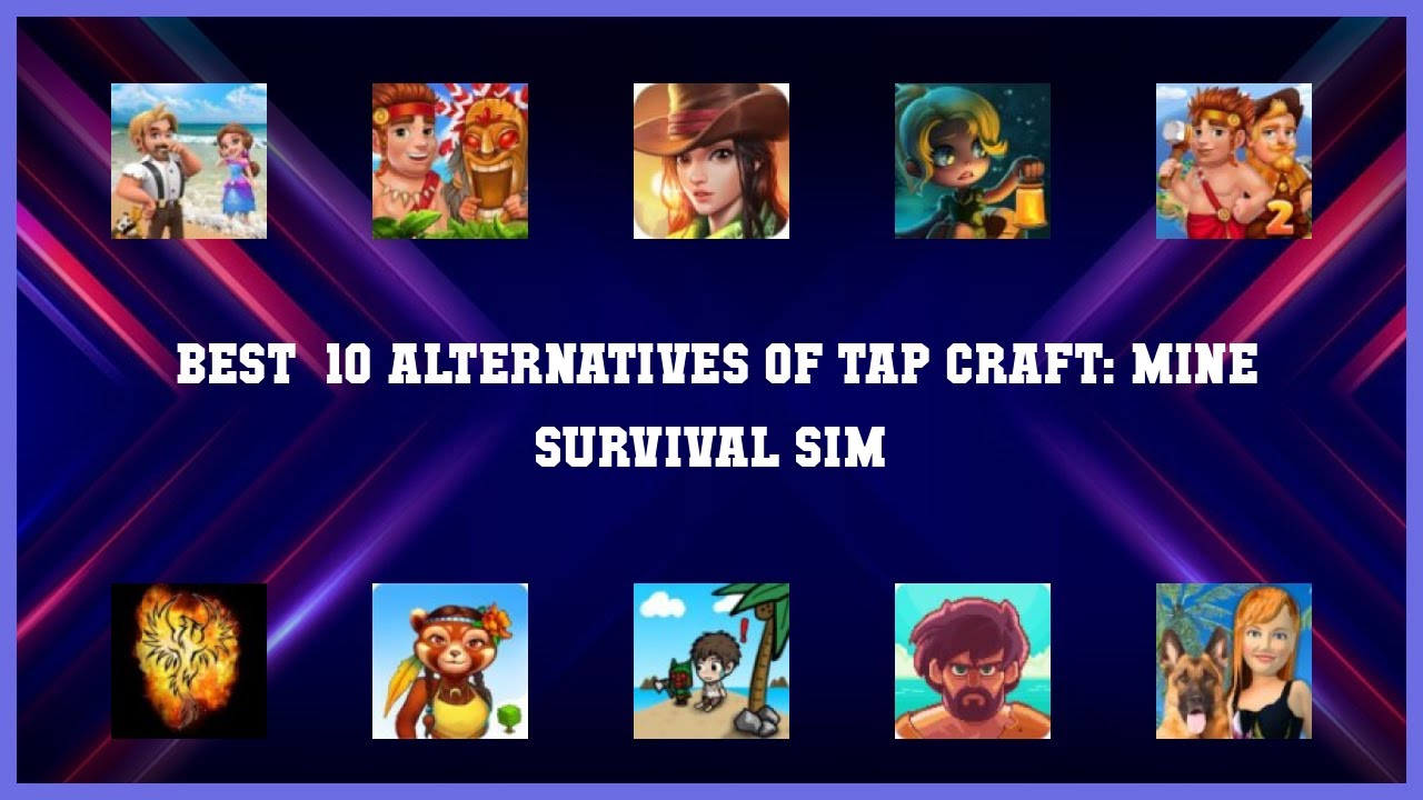 Tap Craft: Mine Survival Sim | Best 11 Alternatives of Tap Craft: Mine Survival Sim