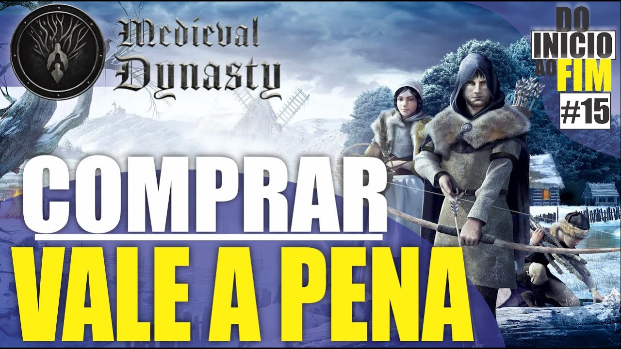 VALE A PENA COMPRAR Medieval Dynasty - 160 horas DEPOIS