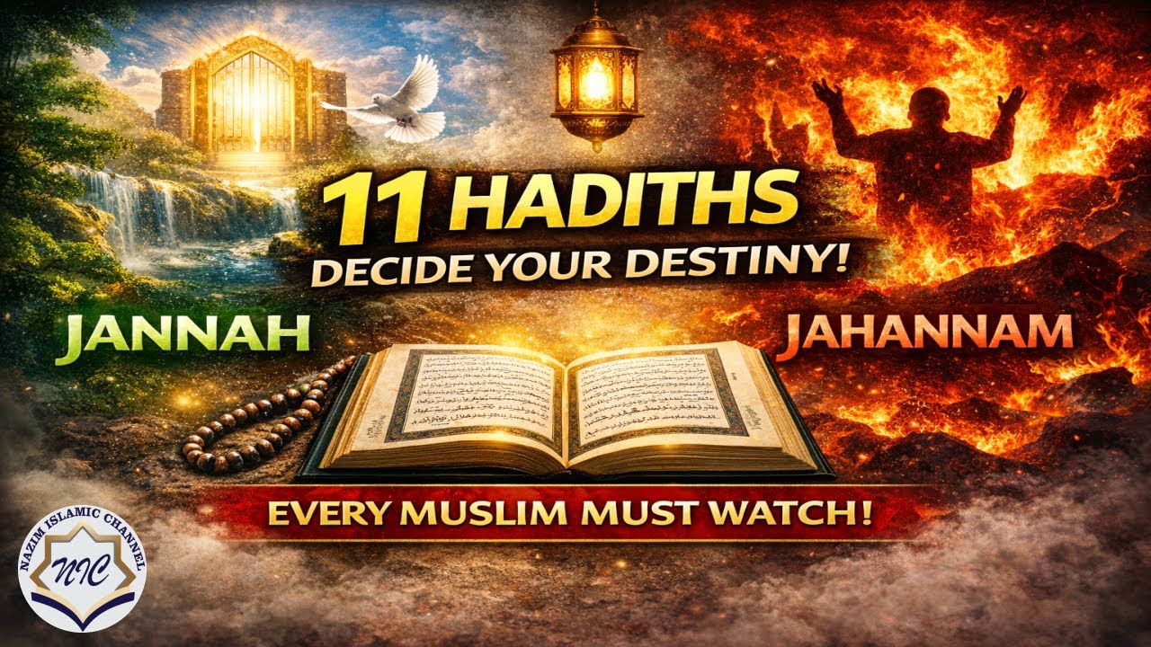 11 Ahadith That Will Shake Your Heart | نبی ﷺ کی وہ احادیث جو زندگی بدل دیں