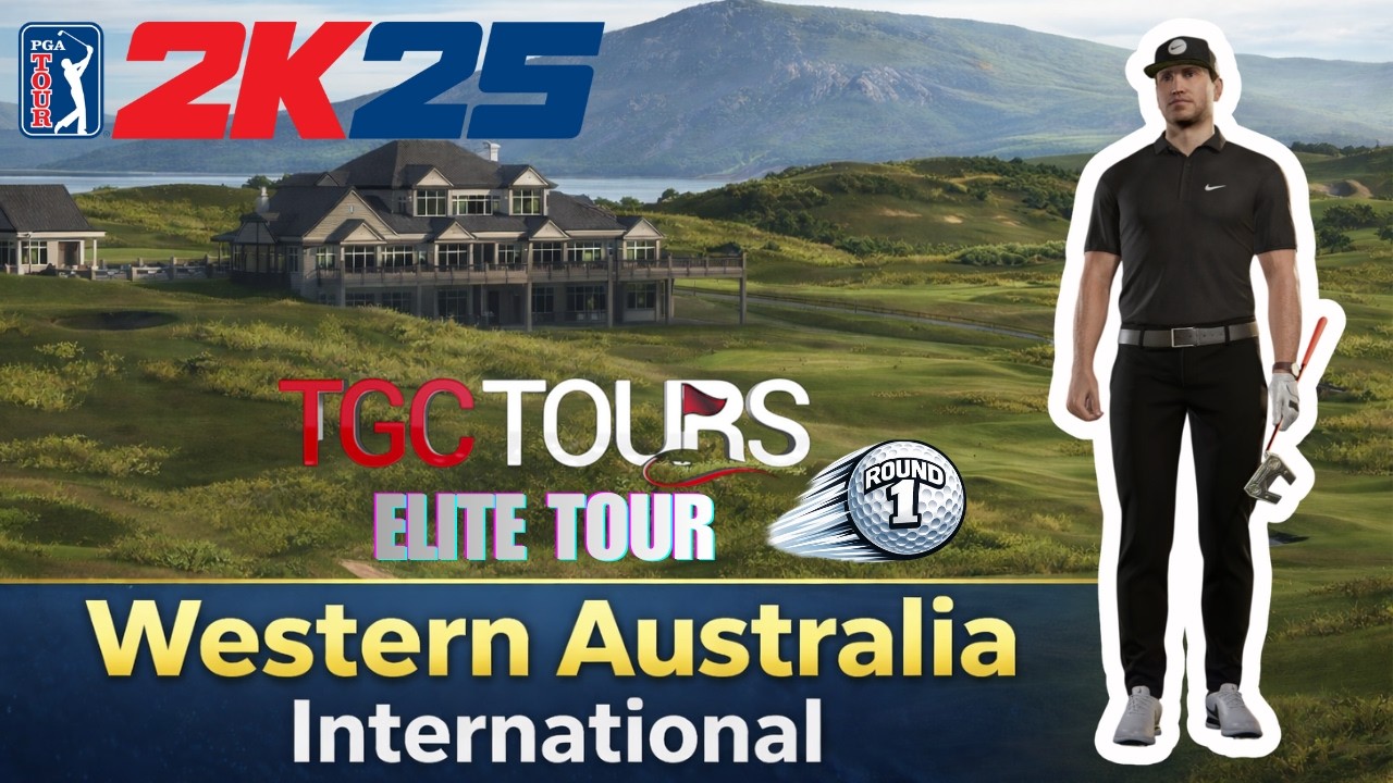 PGA Tour 2K25: Western Australia International - Rockanje Week 21 | TGC Tour Elite Round 1