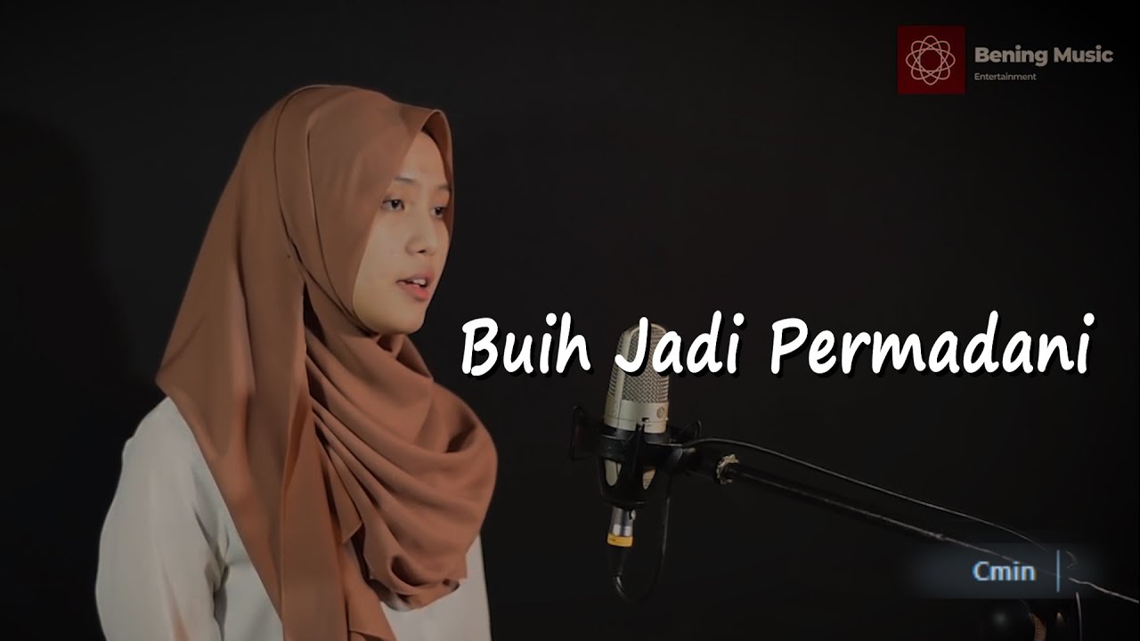 Buih Jadi Permadani (Exist) - Bening Musik feat Leviana Cover