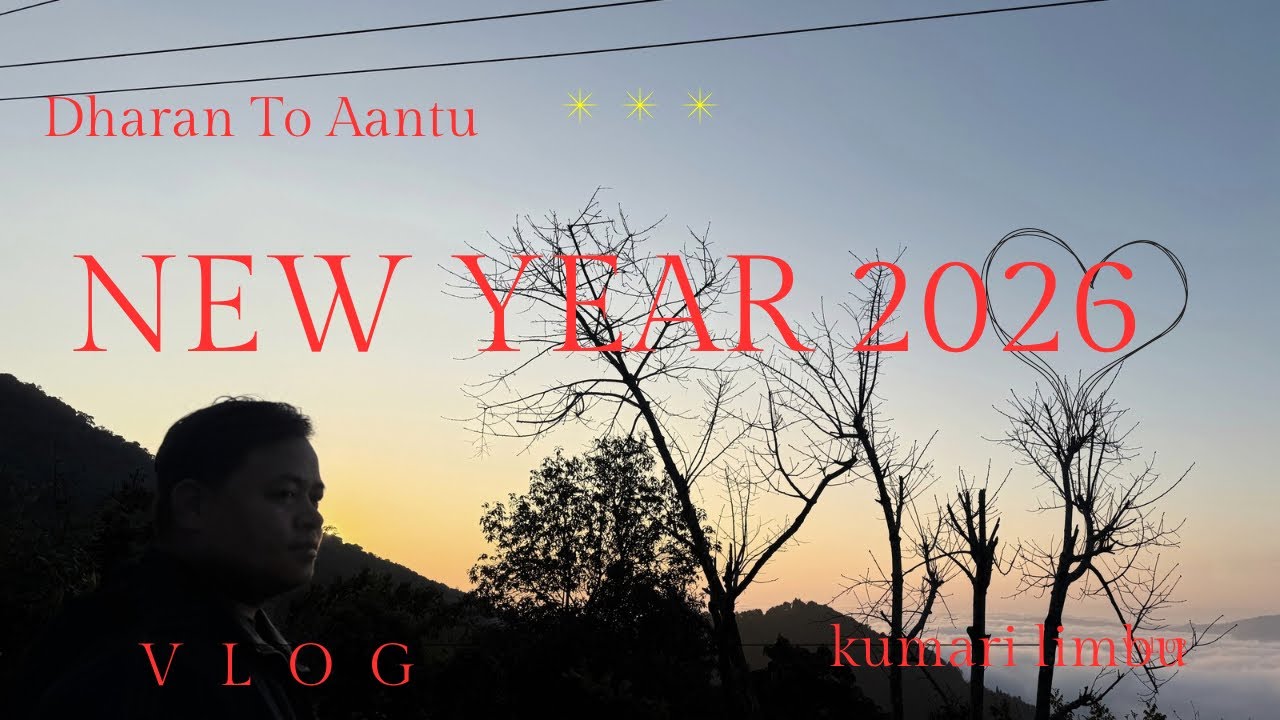 New Year 2026 // Dharan To AanTu // With Family 💕#trending #khotang #dailyvideo #love #love#happy 