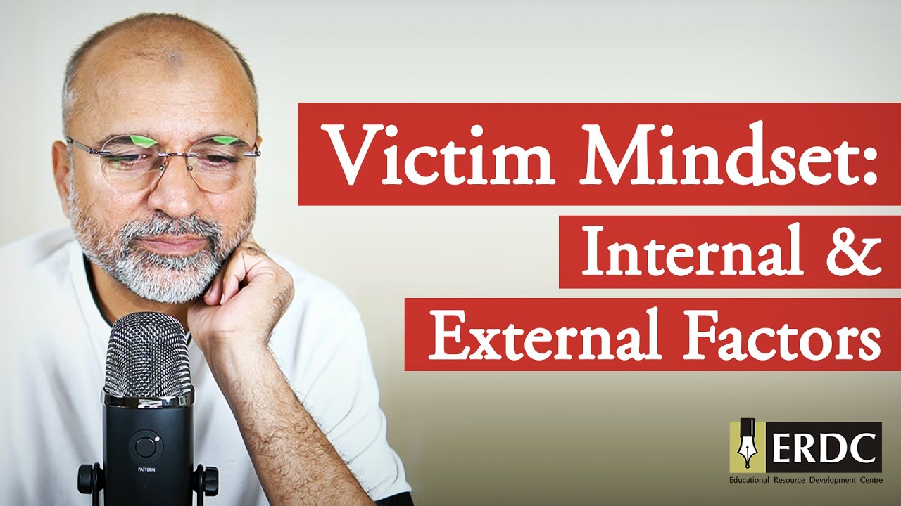 Victim Mindset: Internal & External Factors | Salman Asif Siddiqui