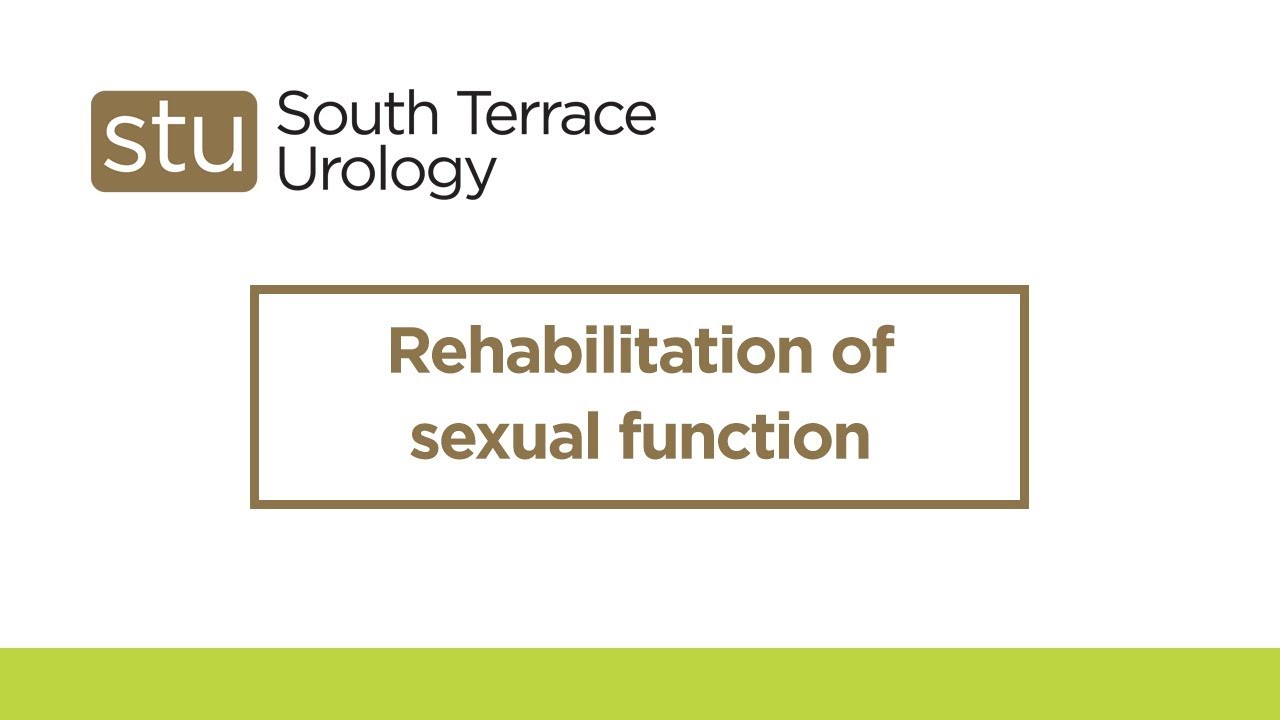 Rehabilitation of sexual function