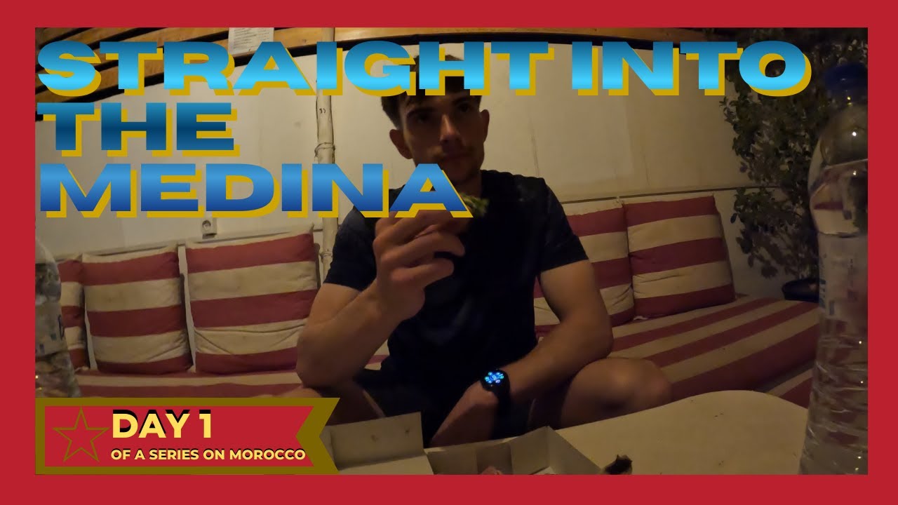 Locked Behind the Walls of the Medina | Morocco Day 1