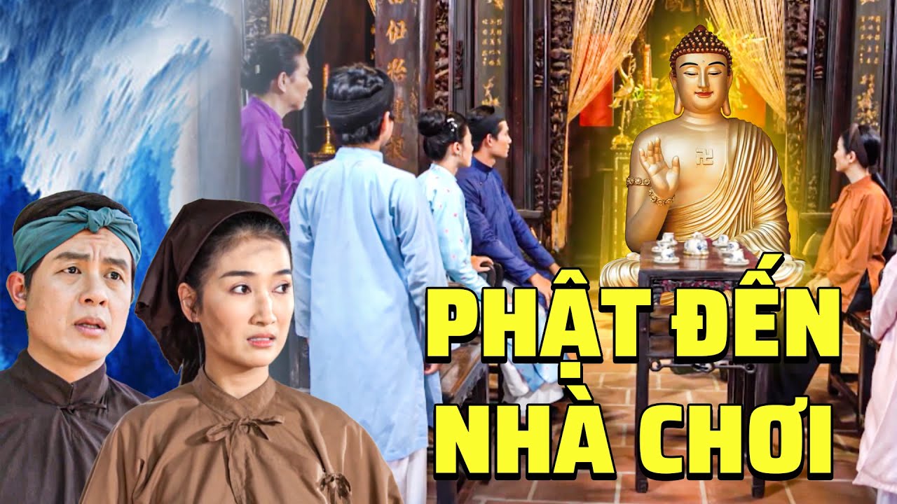 PHẬT ĐẾN NHÀ CHƠI | CỔ TÍCH MỚI 2025 | CỔ TÍCH VIỆT NAM 2025 | GHIỀN CỔ TÍCH