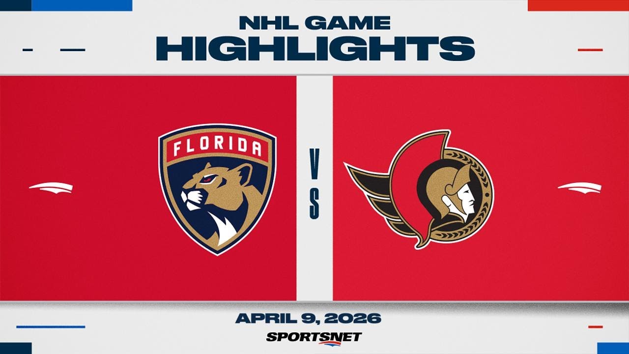 NHL Highlights | Panthers vs. Senators - April 9, 2026