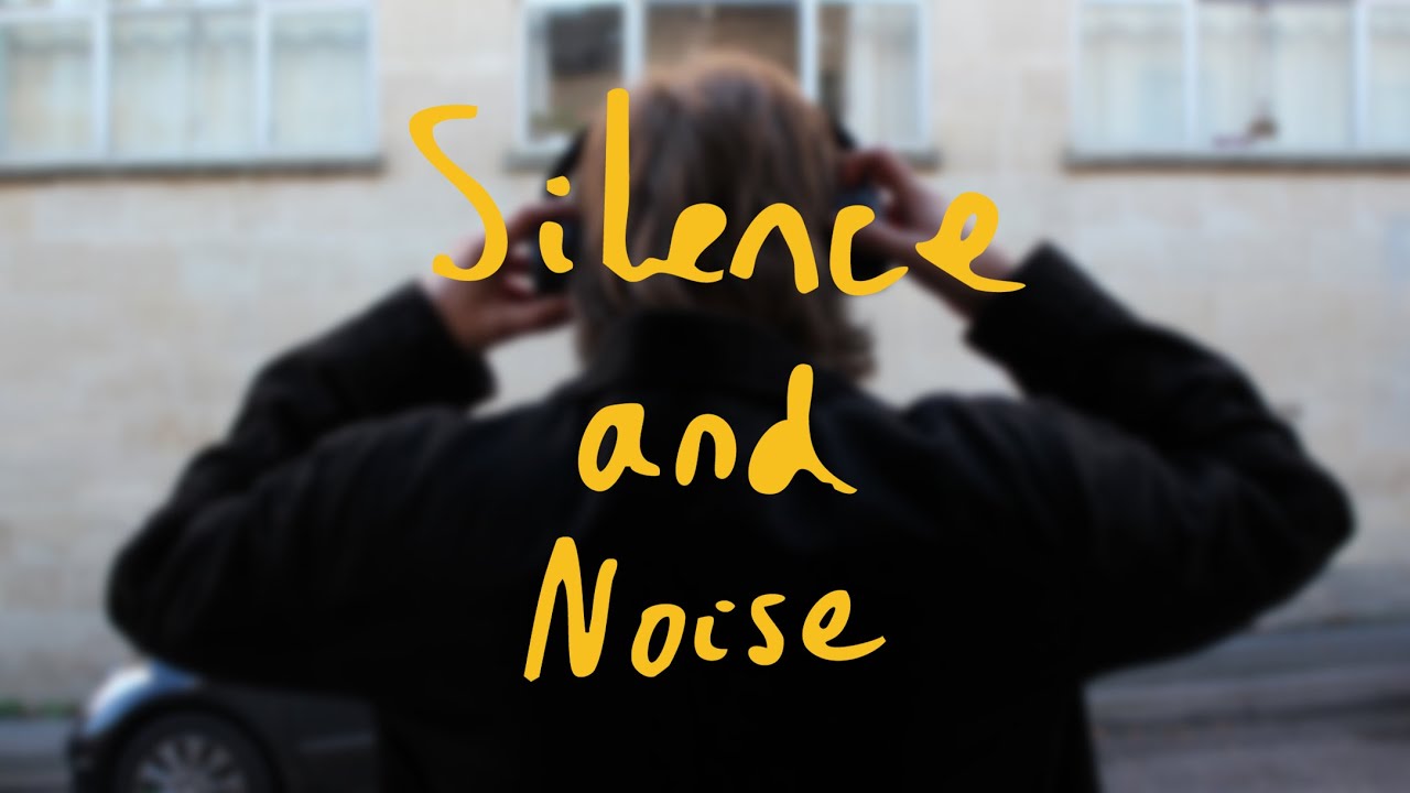 Silence and Noise