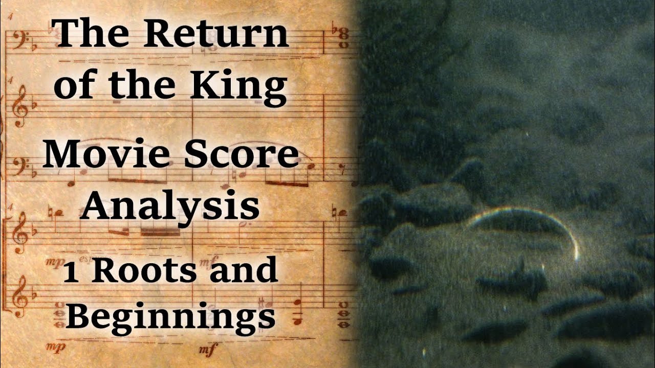 3.01 Roots and Beginnings | LotR Score Analysis