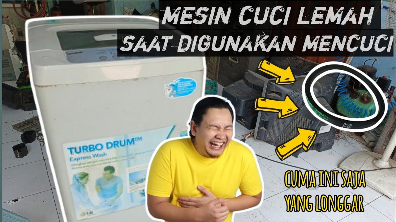 Cara Memperbaiki Mesin cuci LG 1 Tabung Putaran Lemah || Nol Rupiah !!!