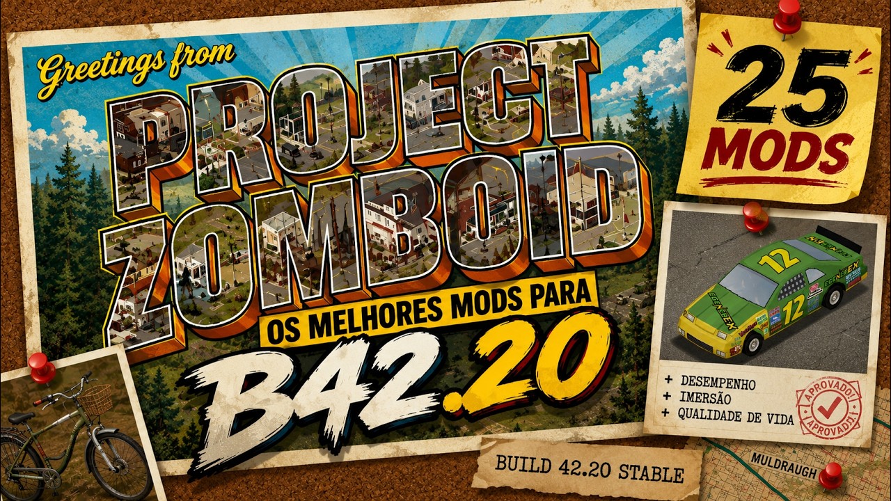 MELHORES MODS BUILD 42.20 STABLE 🛠️⚙️ - PROJECT ZOMBOID B42 EST&Aacute;VEL