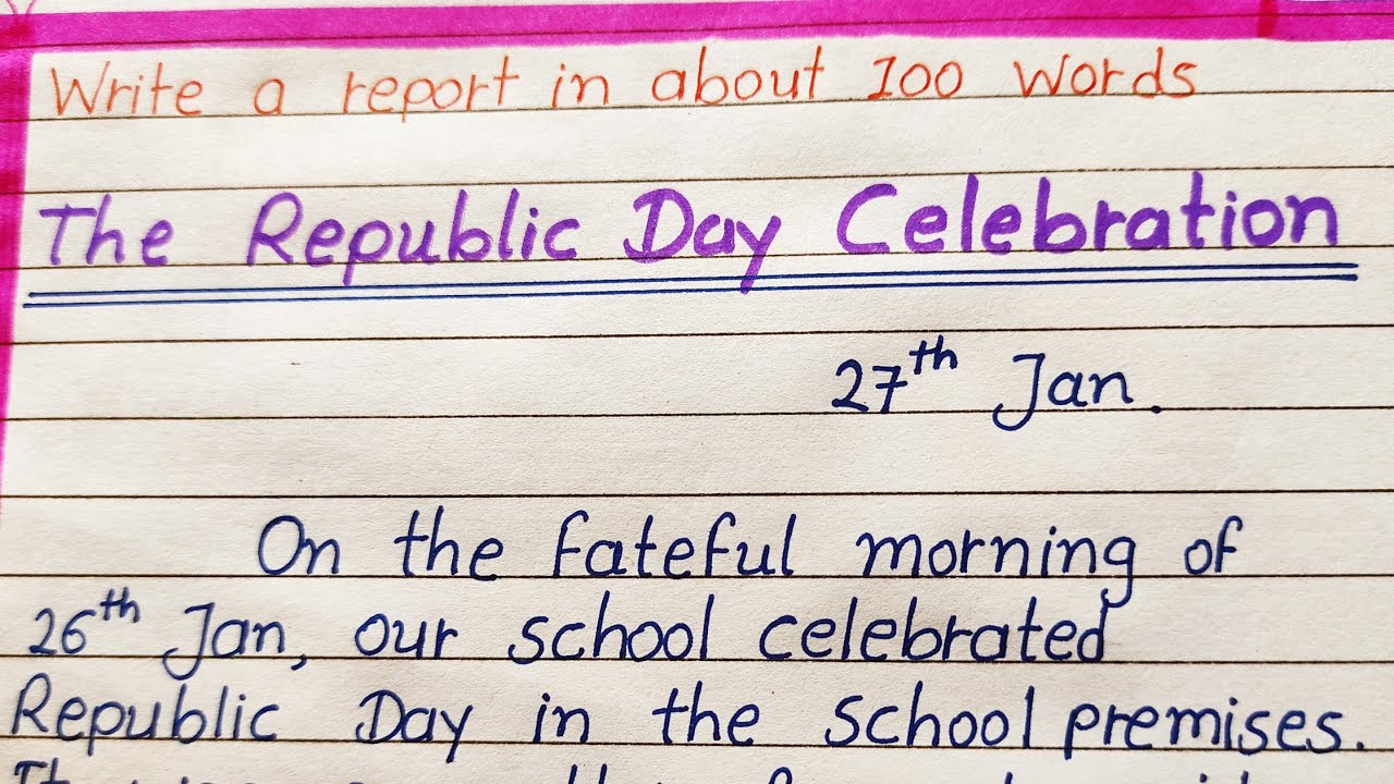 The Republic Day celebration report writing/report writing in english/ republic day/Gujju Education