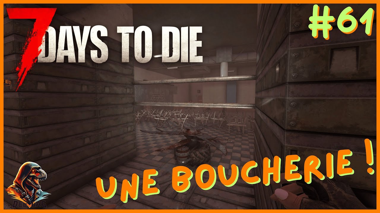 De la bonne viande hachée de Z ! - 7 Days To Die - #61 (FR) (2K) #7days