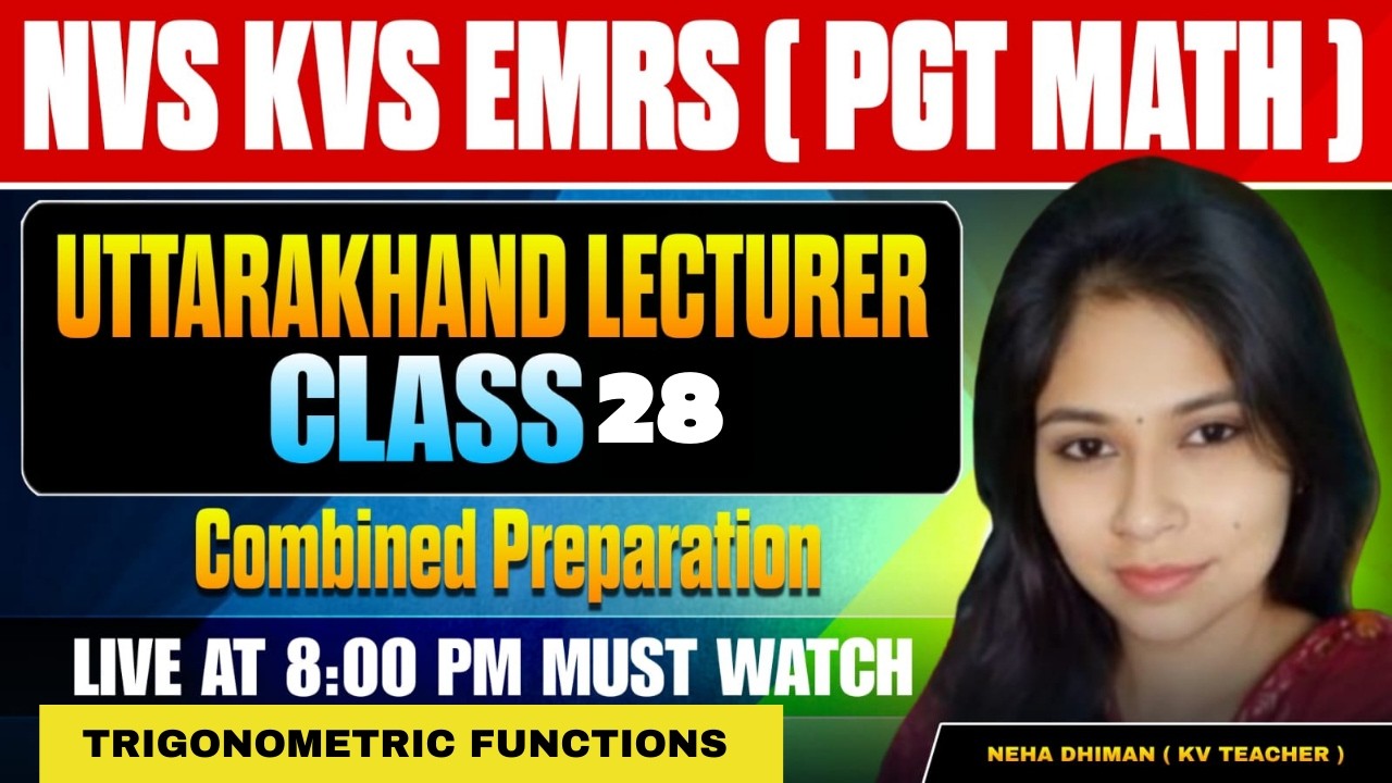 Trigonometric Functions Complete Guide | NVS KVS EMRS PGT Maths + PYT | Concept + PYQs |