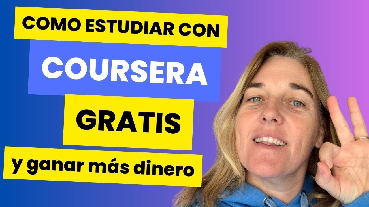 Estudiar con Coursera GRATIS - ¡Aprende sin pagar nada! [2024]