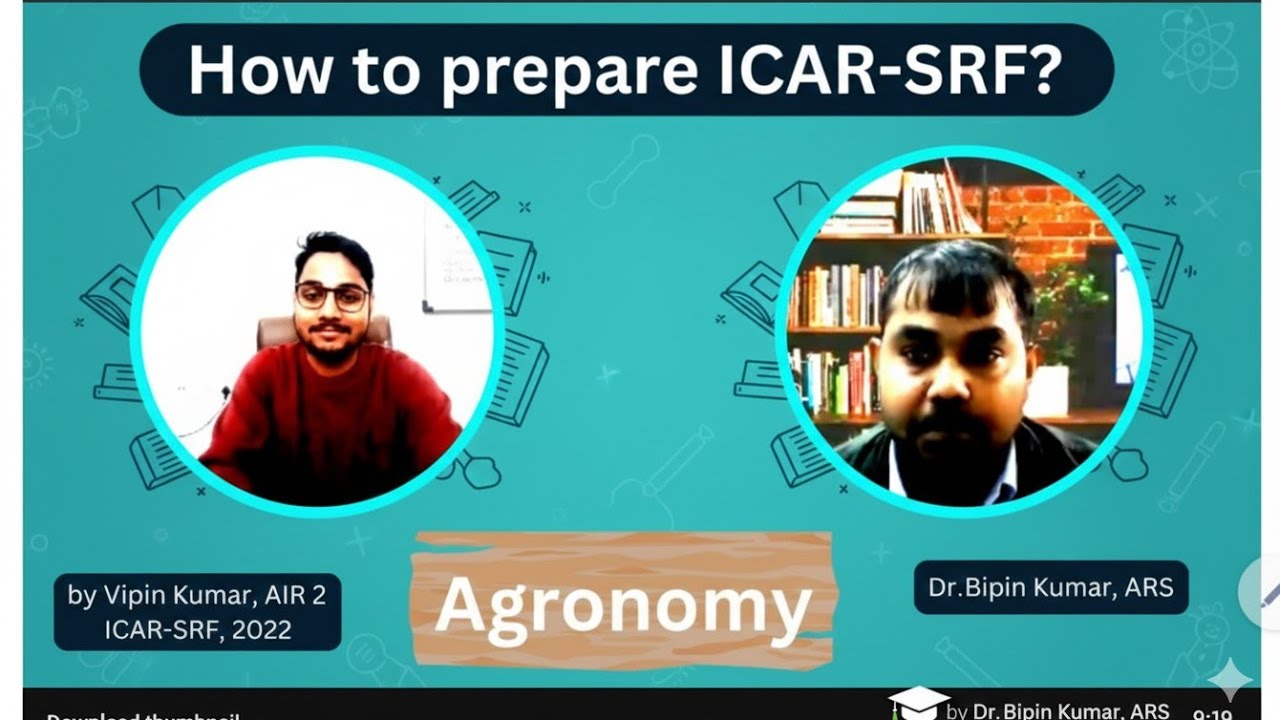 How to prepare for ICAR SRF in Agronomy by Vipin Dixit 2nd rank 2022