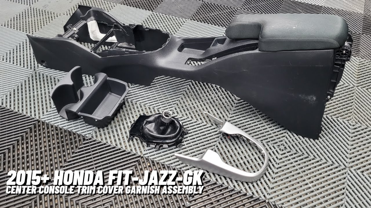 2015+ Honda Fit - Jazz - GK - How to Remove Center Console Trim Cover Garnish Assembly #SilverPiece