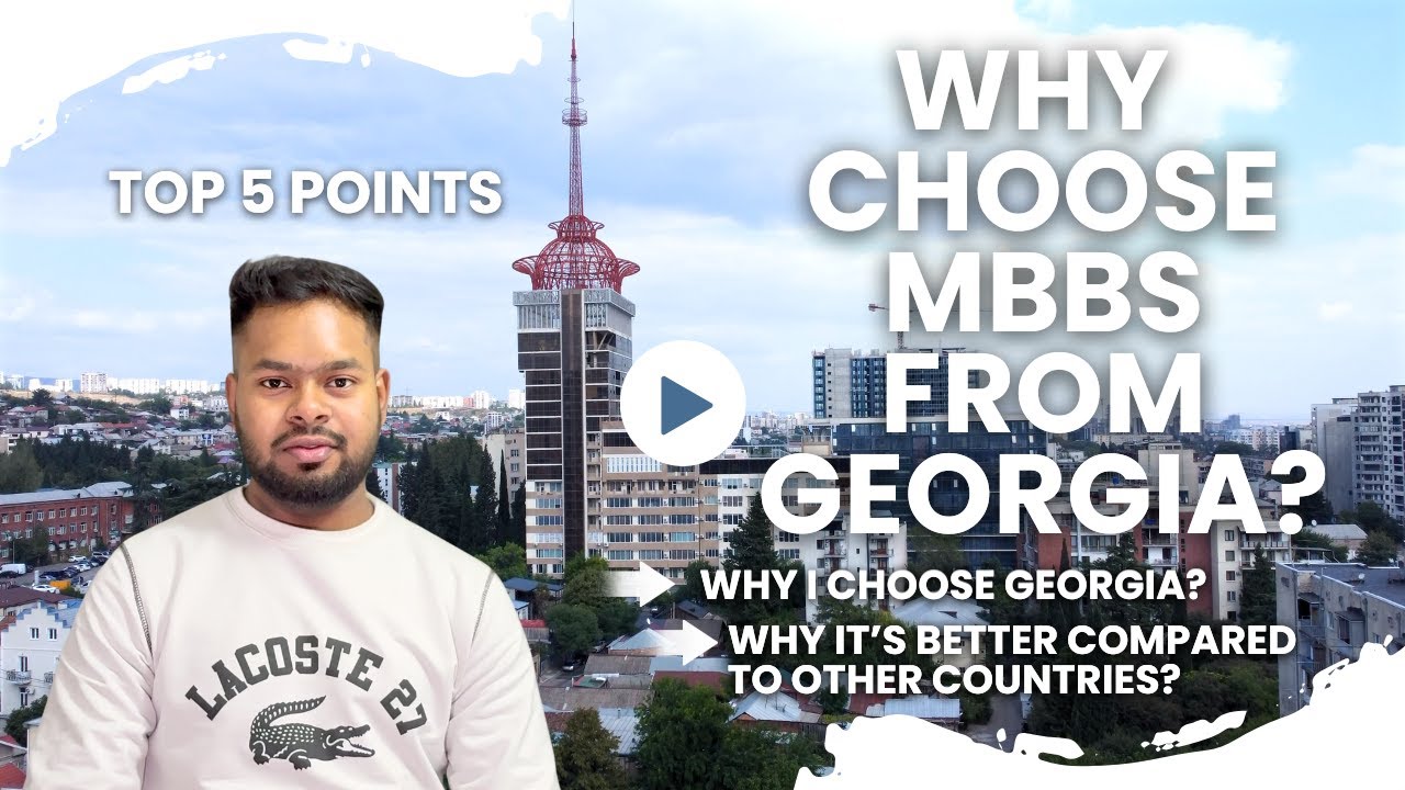 Why Choose MBBS in Georgia? 🇬🇪 | Study Medicine Abroad 🎓  | Top Destination for Medical Students 🌍✈️
