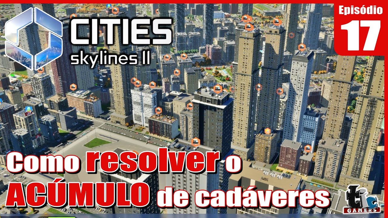 Cities Skylines 2 | Como Resolver o Problema de Mortes Acumuladas
