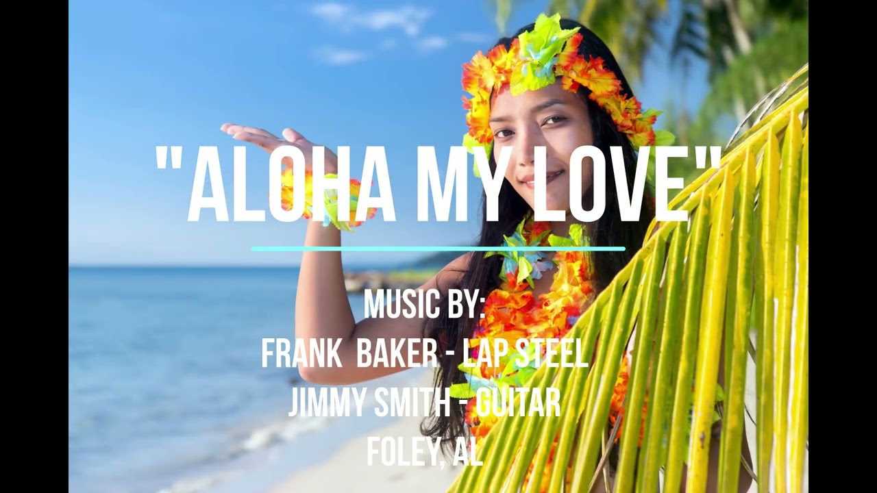 Aloha My Love