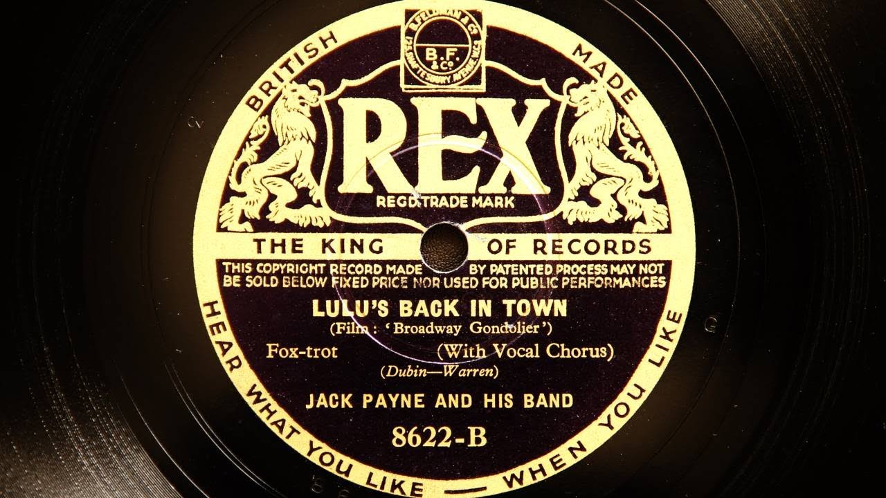 Jack Payne and His Band - Lulu's Back in Town (1935)