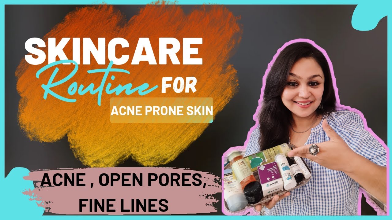 ACNE/PIMPLE PRONE SKIN |SKINCARE ROUTINE|BUDGET FRIENDLY|