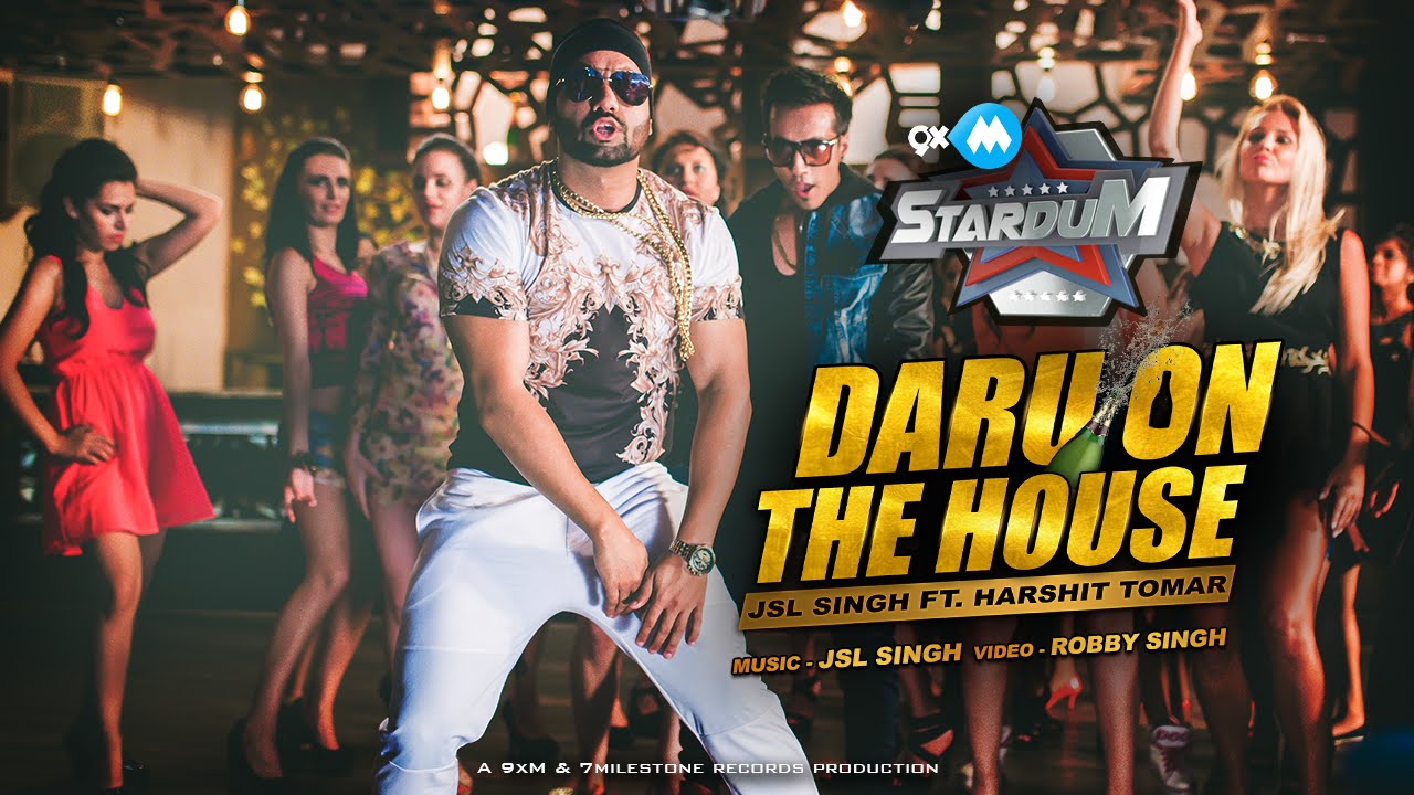 NEW HINDI SONG | DARU ON THE HOUSE | JSL SINGH Ft. HARSHIT TOMAR | 9XM STARDUM
