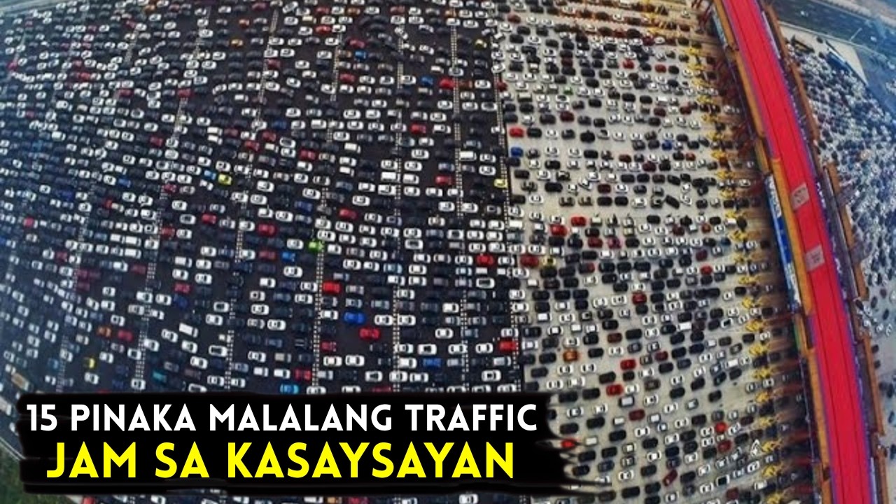 15 Pinaka MALALANG Traffic Jam sa Kasaysayan | Natrapik sila ng 8 Taon