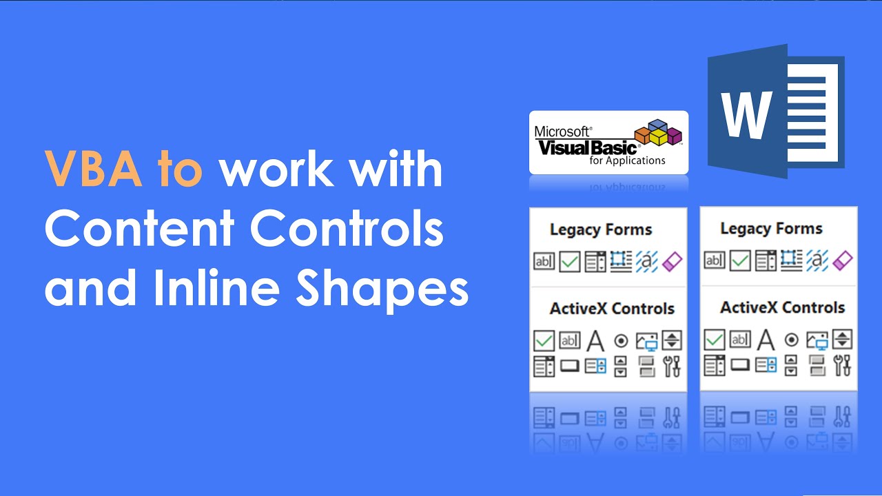 Расширенная автоматизация VBA Word — как работать с ContentControls и InlineShapes