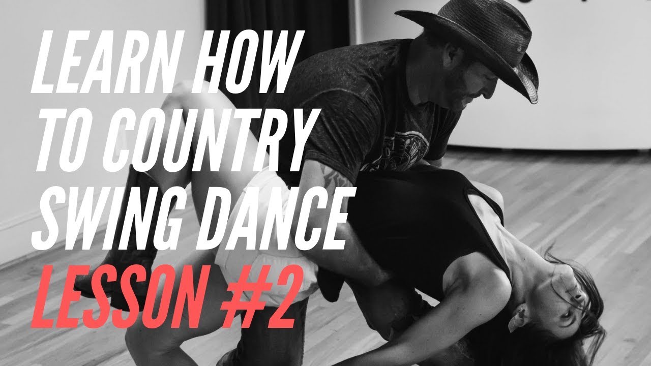Country Swing Dance - Lesson #2