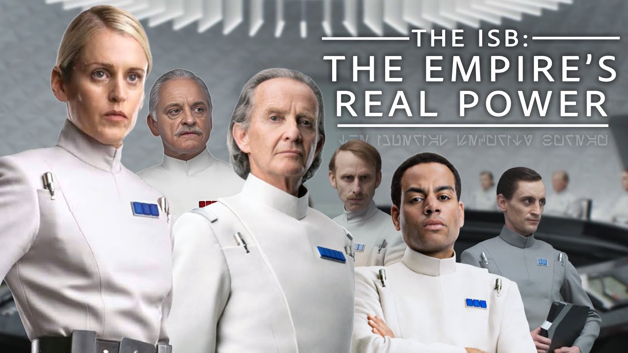 The ISB: The Empire's Real POWER!