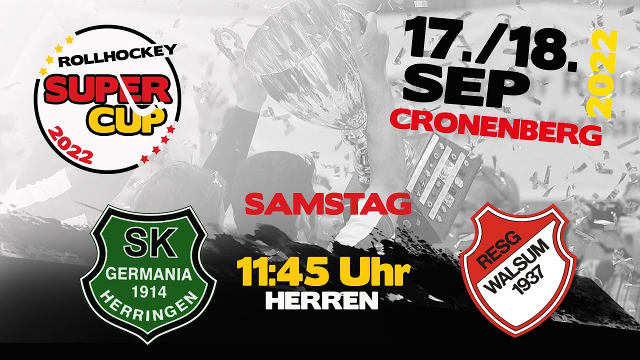 Rollhockey Supercup 2022 🟢⚪️ in Cronenberg: Herren - SK Germania Herringen vs. RESG Walsum
