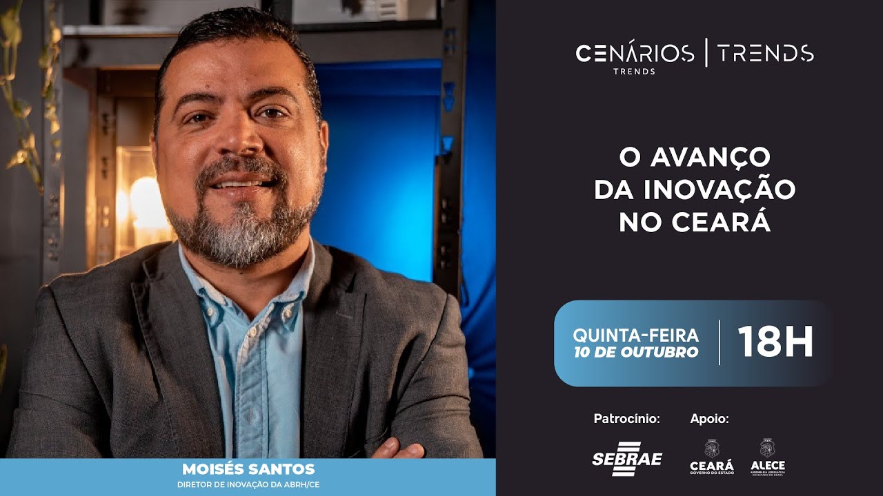 O avanço da inovação no Ceará | Cenários